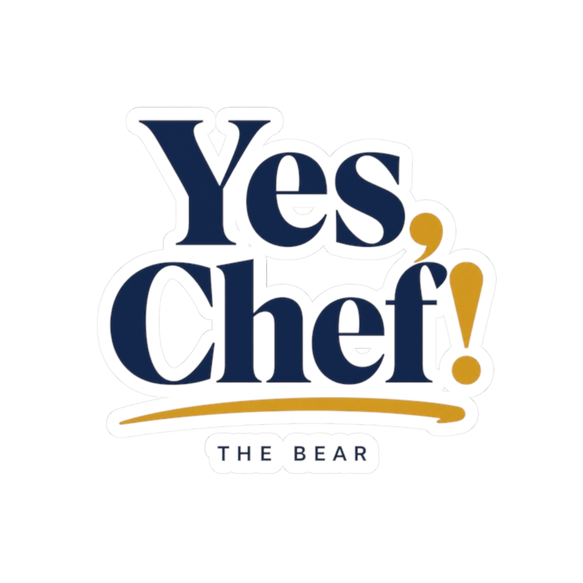 The Bear "Yes, Chef!" Sticker